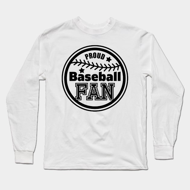 Proud Baseball Fan, Sports Gift Long Sleeve T-Shirt by danydesign